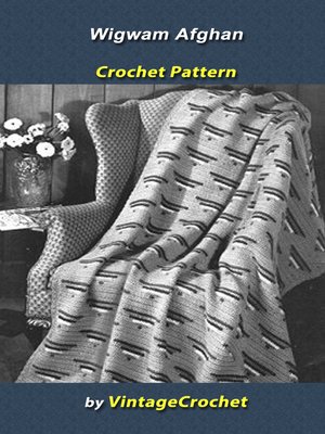 cover image of Wigwam Afghan Vintage Crochet Pattern